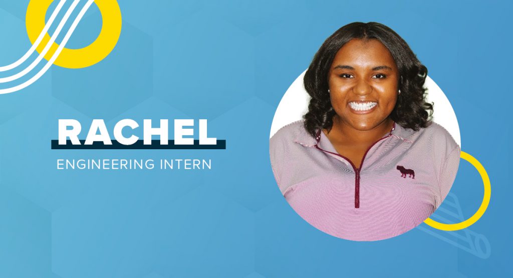 Rachel, a former engineering intern.